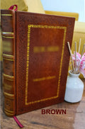 A practical handbook on the distilLatitudeion of alcohol from farm products including the processes of malting etc 1907 [Premium Leather Bound]